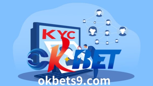 Ang proseso ng pag-verify ng programa ng OKBET KYC ay ginagamit upang matukoy kung available ang mga rehistradong manlalaro